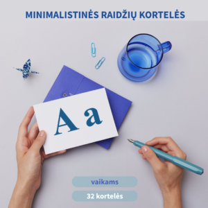 RAIDŽIŲ KORTELĖS tik spausdintinės raidės, A6 dydis.